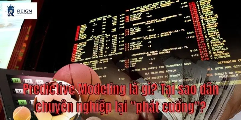 Predictive Modeling Mo hinh du bao la gi Tai sao dan chuyen nghiep lai phat cuong