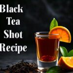 black tea shot recipe, black tea shot ingredients, benefits of black tea shot